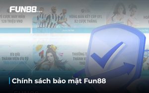 chính sách bảo mật fun88