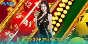 Xổ số Power 6/55 Fun88 cơ hội trúng jackpot cực khủng