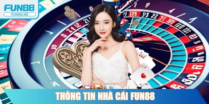 Thông tin nhà cái Fun88